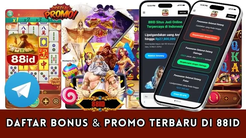 Daftar Bonus & Promo Terbaru di 88ID